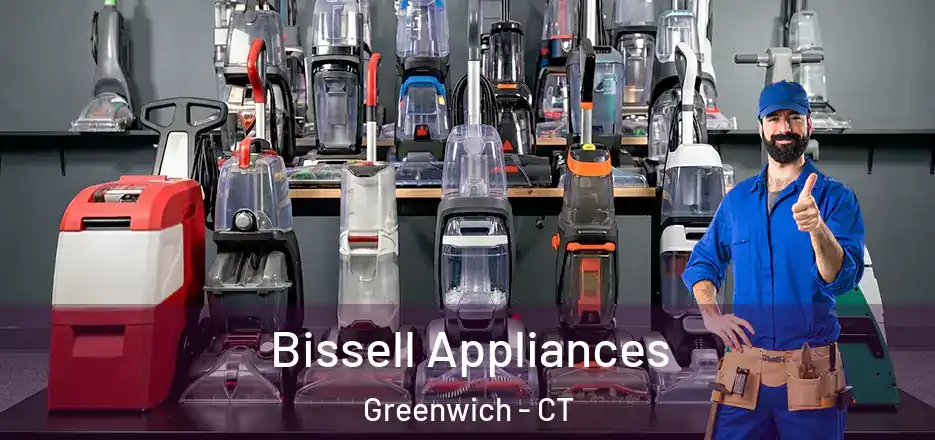  Bissell Appliances Greenwich - CT