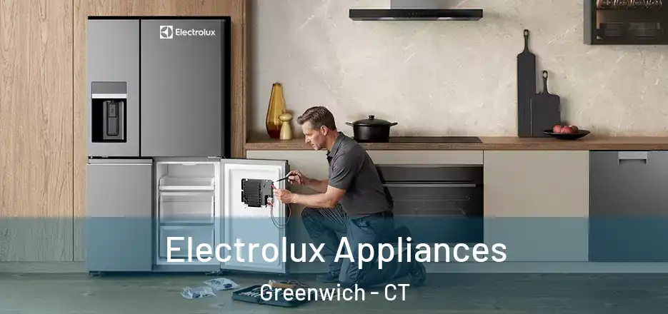  Electrolux Appliances Greenwich - CT
