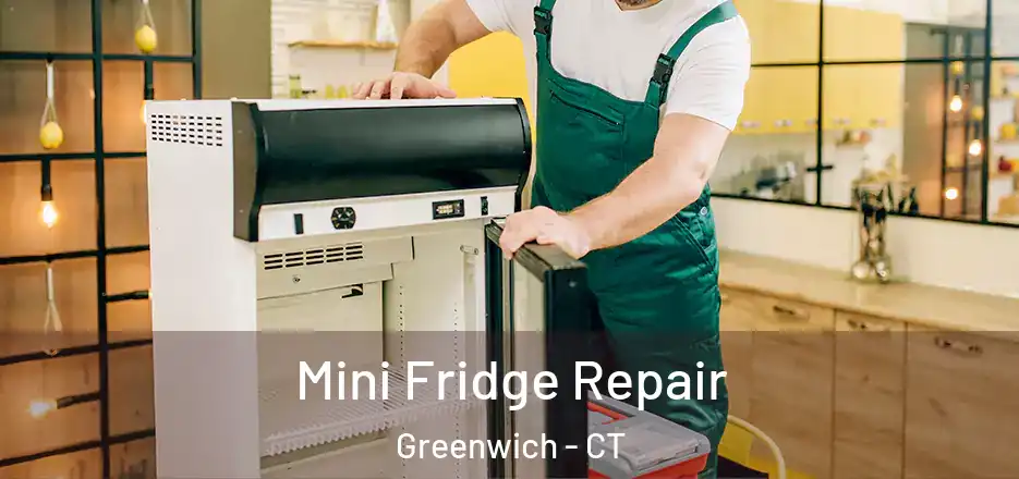 Mini Fridge Repair Greenwich - CT
