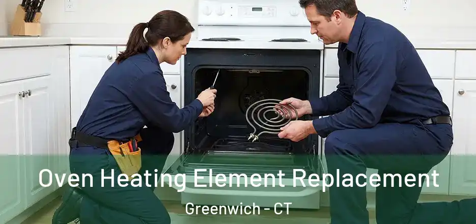  Oven Heating Element Replacement Greenwich - CT
