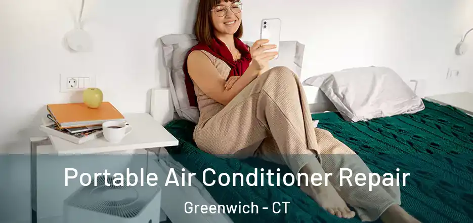  Portable Air Conditioner Repair Greenwich - CT