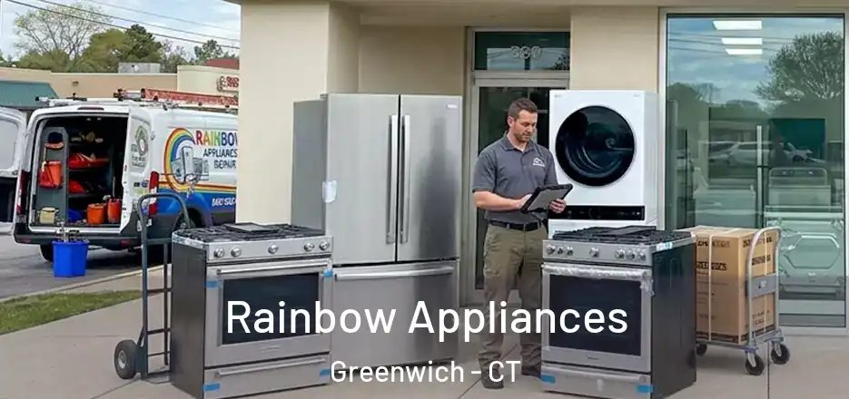 Rainbow Appliances Greenwich - CT