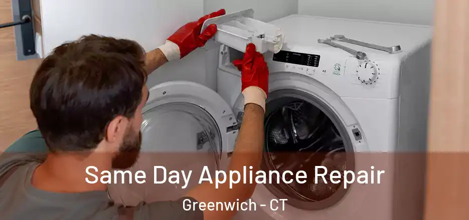  Same Day Appliance Repair Greenwich - CT