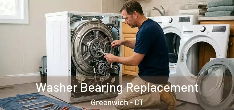 Washer Bearing Replacement Greenwich - CT